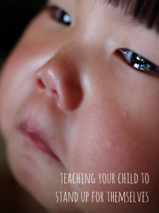 teaching your child to stand up for themselves