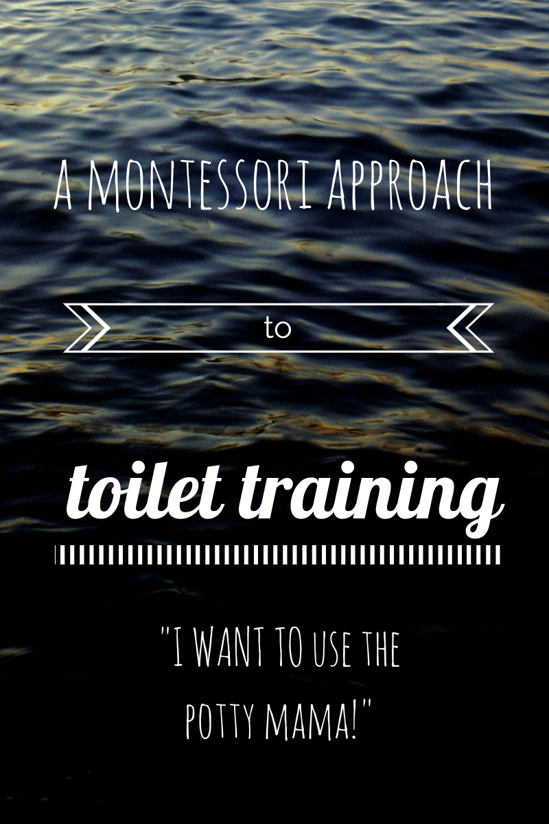 A Montessori approach to toilet training